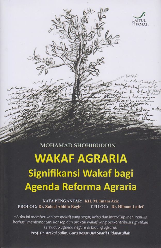 Wakaf Agraria Siginifikansi Wakaf Bagi Agenda Reforma Agraria